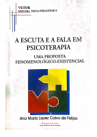 A Escuta e a Fala em Psicoterapia - Ana Maria Feijoo.pdf